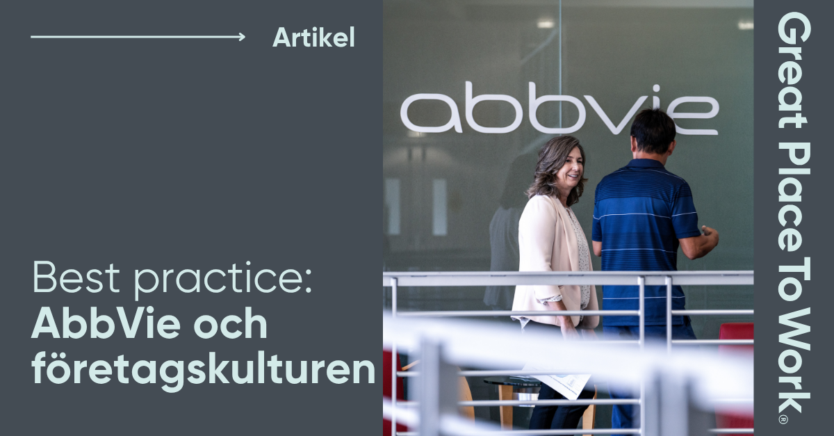 Så håller AbbVie ledare ansvariga för företagskulturen 