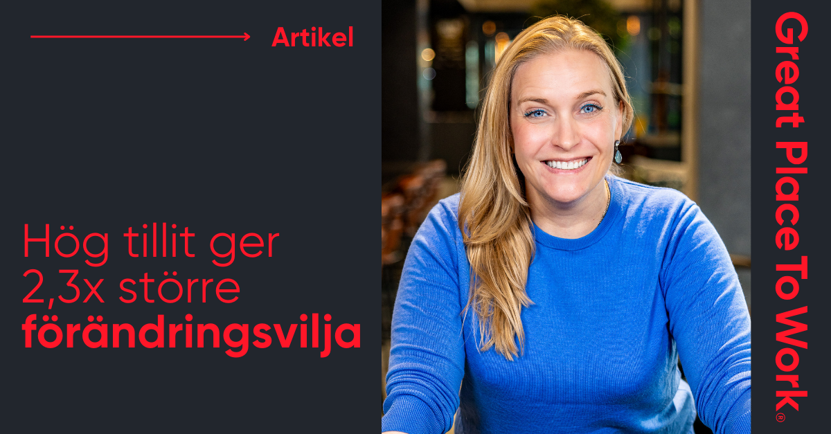 Hög tillit ger 2,3x större förändringsvilja